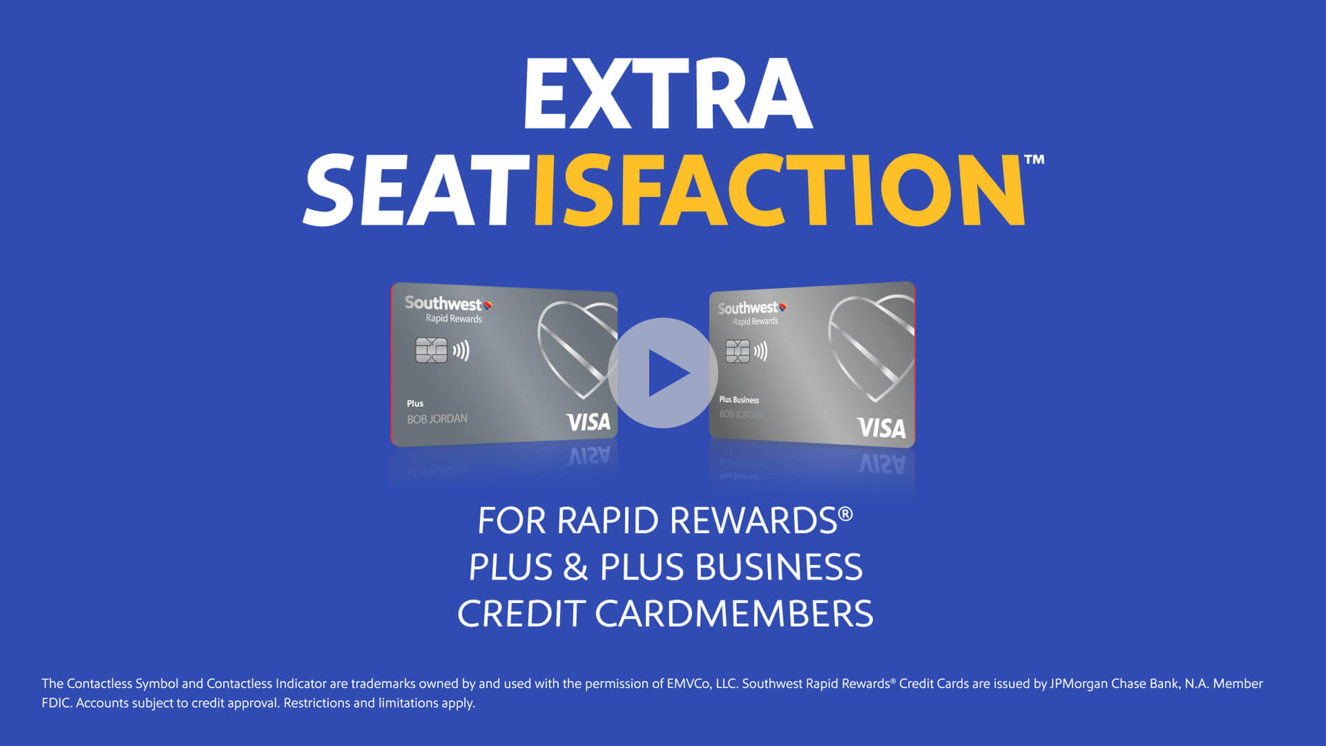 Video about Extra Seatisfaction for Rapid Rewards Plus and Plus Business Credit Cardmembers